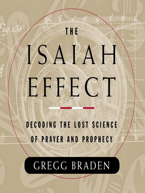 Title details for The Isaiah Effect by Gregg Braden - Available